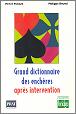 Grand dictionnaire des ench&egrave;res apr&egrave;s intervention